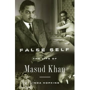 Angle View: False Self: The Life of Masud Khan [Paperback - Used]