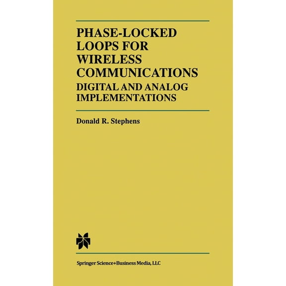 Phase-Locked Loops for Wireless Communications: Digital and Analog Implementations, (Hardcover)