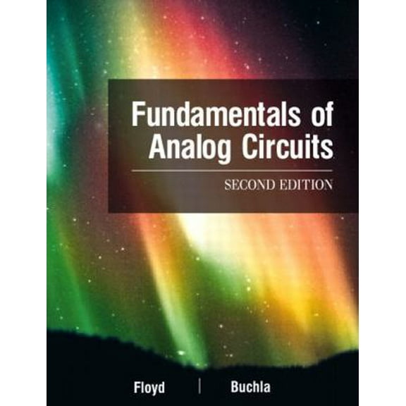 Pre-Owned Fundamentals of Analog Circuits (2nd Edition) (Paperback) 0130606197 9780130606198