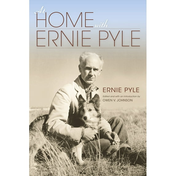 Pre-Owned At Home with Ernie Pyle (Hardcover) 0253019052 9780253019059