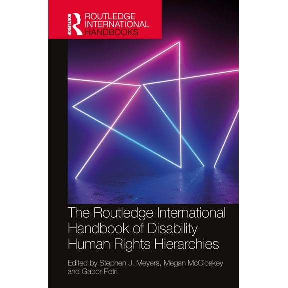 Routledge International Handbooks The Routledge International Handbook of Disability Human Rights Hierarchies, (Paperback)