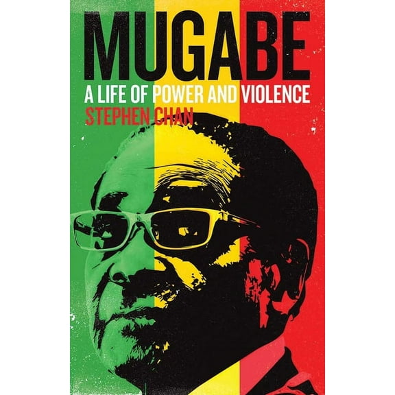 Mugabe: A Life of Power and Violence, (Paperback)