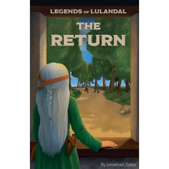 Legends of Lulandal The Return, Book 1, (Paperback)