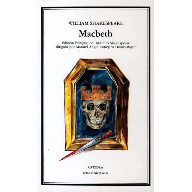MACBETH EDICIONES CATEDRA WILLIAM SHAKESPEARE