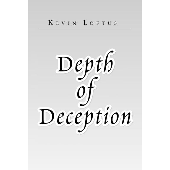Depth of Deception