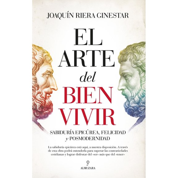 Arte del Bien Vivir, El, (Paperback)