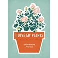 thumbnail image 1 of Pre-Owned I Love My Plants: A Gardening Journal Paperback, 1 of 1