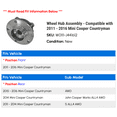 thumbnail image 2 of Wheel Hub Assembly - Compatible with 2011 - 2016 Mini Cooper Countryman 2012 2013 2014 2015, 2 of 2