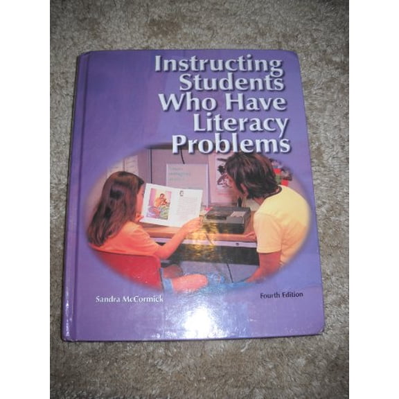 Pre-Owned Instructing Students Who Have Literacy Problems (Hardcover) 0130941956 9780130941954