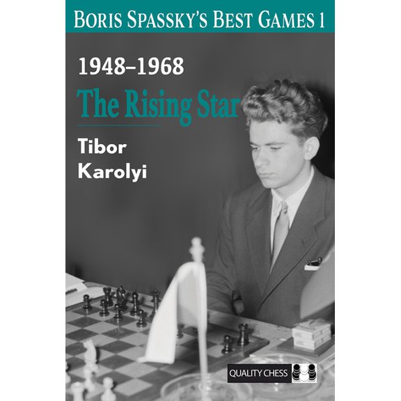 Boris Spasskys Best Games: The Rising Star, (Paperback)