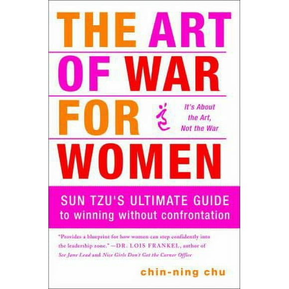 Pre-Owned The Art of War for Women : Sun Tzu's Ultimate Guide to Winning Without Confrontation 9780385518437
