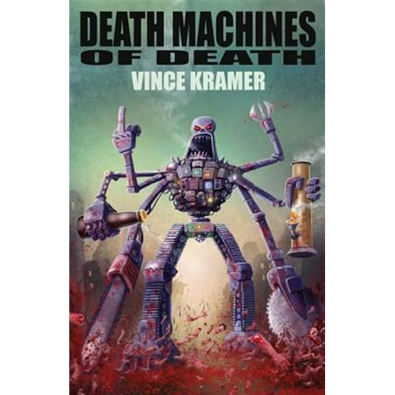Death Machines of Death (Paperback)