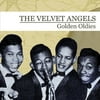 Golden Oldies: The Velvet Angels
