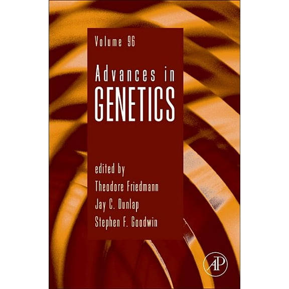 Advances in Genetics Advances in Genetics: Volume 96, Book 96, (Hardcover)