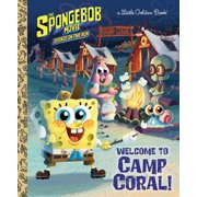 DAVID LEWMAN; HEATHER MARTINEZ Little Golden Book: The Spongebob Movie: Sponge on the Run: Welcome to Camp Coral! (Spongebob Squarepants) (Hardcover)