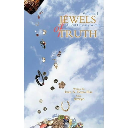 Jewels of Truth : A Soul Odyssey Within