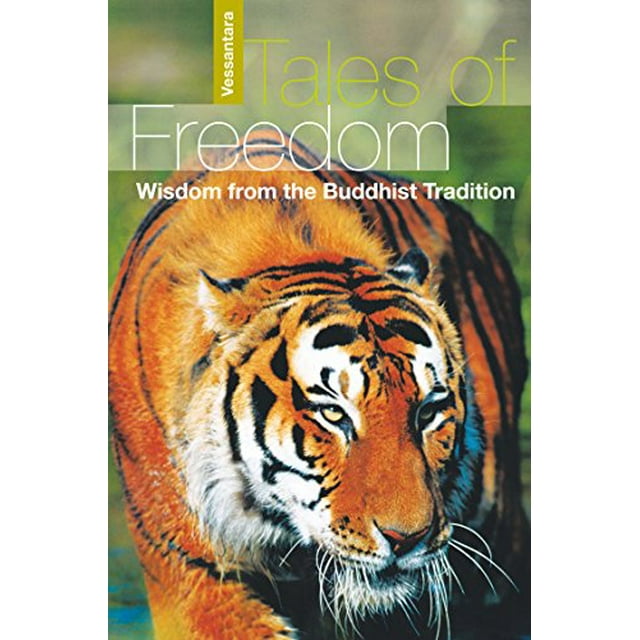 Tales of Freedom: Wisdom from the Buddhist Tradition