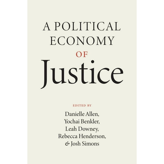 A Political Economy of Justice, (Paperback)