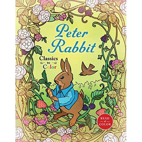 Classics to Color: The Tale of Peter Rabbit