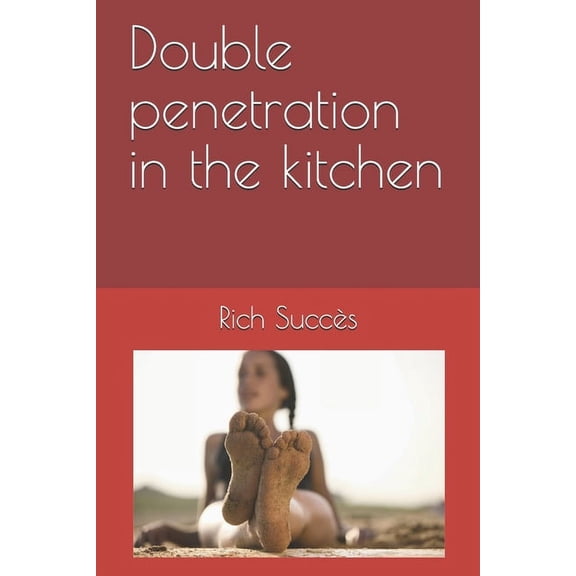 double penetration in the kitchen (Paperback)