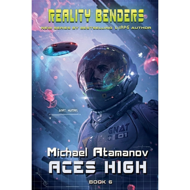 Reality Benders Aces High (Reality Benders Book 6) LitRPG Series