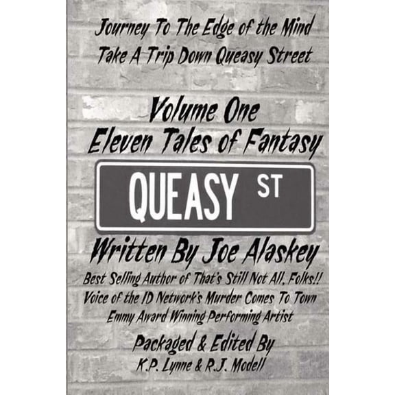 Queasy Street: Volume One: Eleven Tales of Fantasy (Paperback)
