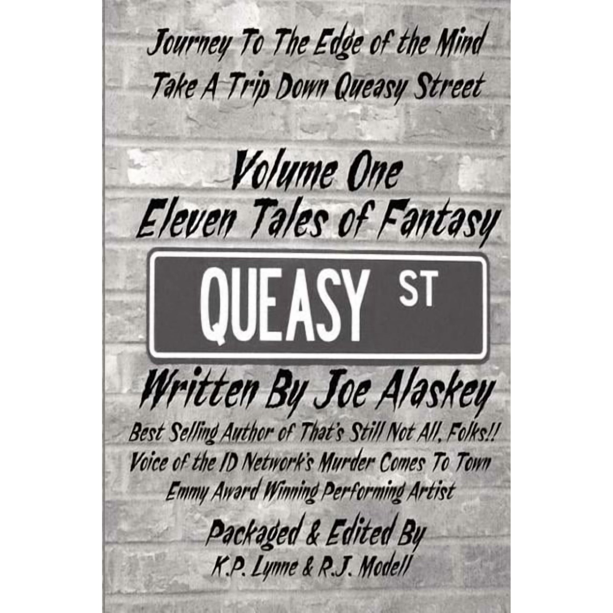 Queasy Street: Volume One: Eleven Tales of Fantasy (Paperback)