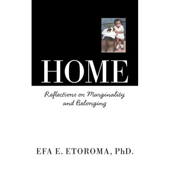 Home: Reflections on Marginality and Belonging (Hardcover)