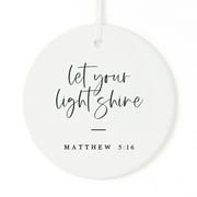 Let Your Light Shine Scripture Christmas Ornament