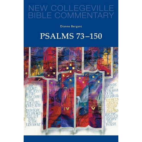 New Collegeville Bible Commentary: Old T Psalms 73-150: Volume 23 Volume 23, Book 23, (Paperback)