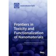 thumbnail image 1 of Pre-Owned Frontiers in Toxicity and Functionalization of Nanomaterials (Paperback), 1 of 1