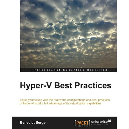 Hyper-V Best Practices