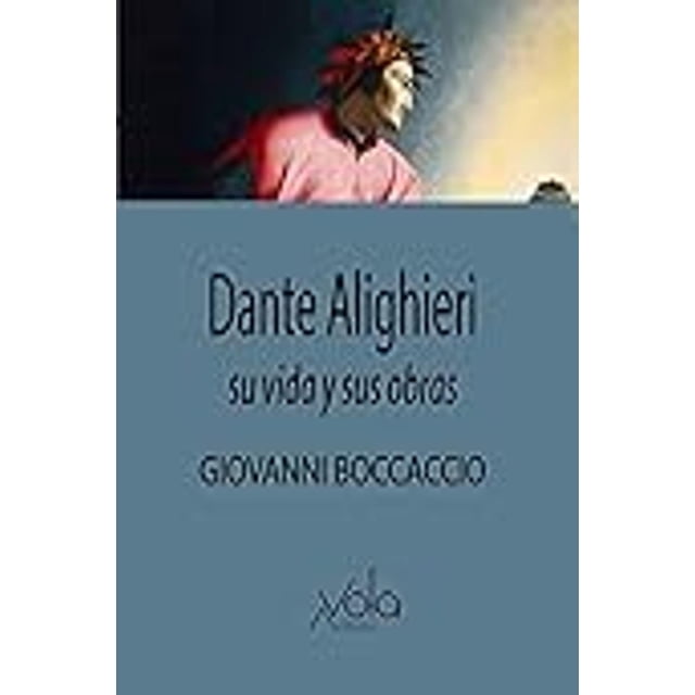 Libro Dante Alighieri Tapa Blanda, Autor Giovanni Boccaccio, Editorial Archivos Vola