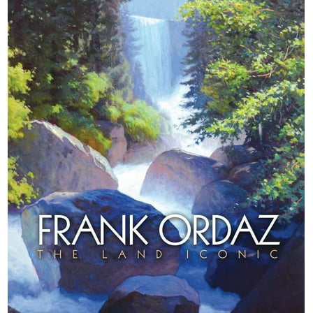 Frank Ordaz: The Land Iconic, (Hardcover)