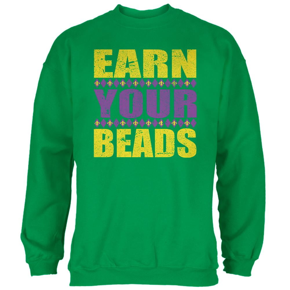 Old Glory Mardi Gras Earn Your Beads Funny Mens Sweatshirt