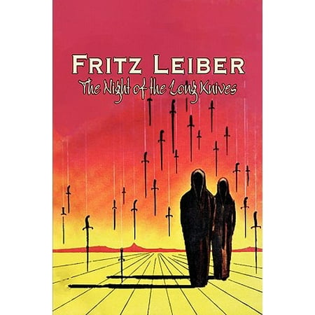 The Night of the Long Knives by Fritz Leiber, Science Fiction, Fantasy,