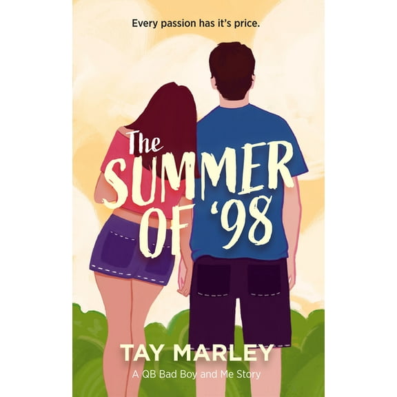 The Qb Bad Boy The Summer of '98, (Paperback)