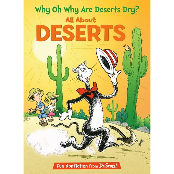 Why Oh Why Are Deserts Dry? All about Deserts (Hardcover)