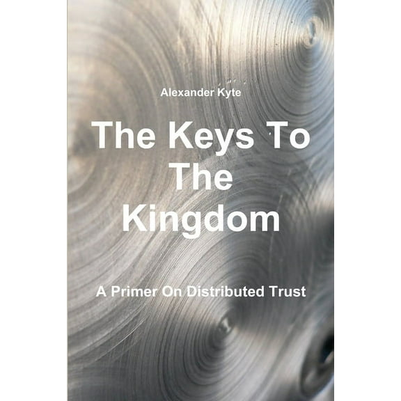 The Keys To The Kingdom, (Paperback)