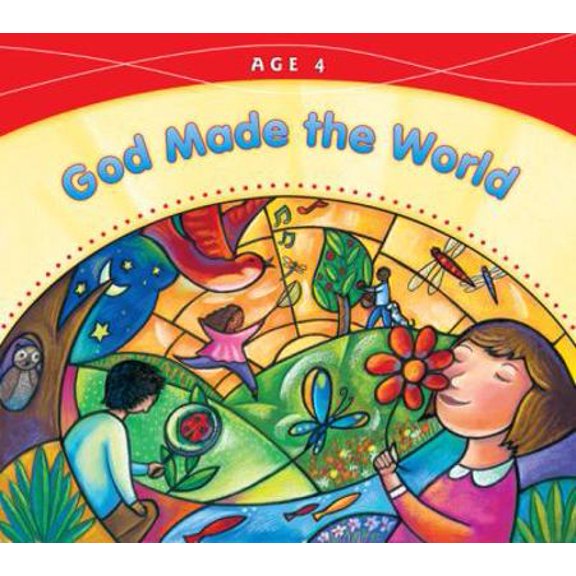 Pre-Owned God Made the World: Age 4 (God Made Everything 2008) (Paperback) 082942802X 9780829428025