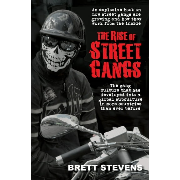 The Rise of Street Gangs (Paperback)