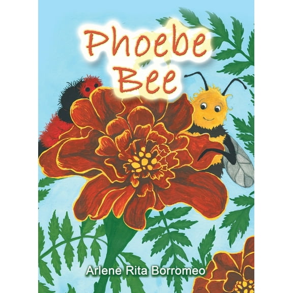 Phoebe Bee, (Hardcover)