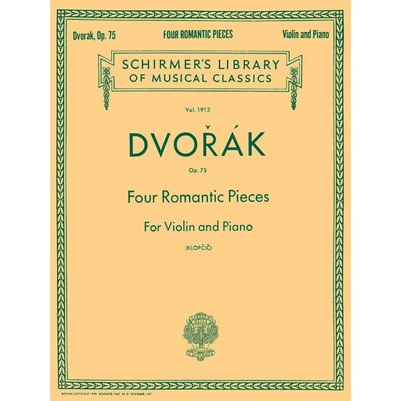 Four Romantic Pieces, Op. 75: Schirmer Library of Classics Volume 1913 Violin and Piano, (Paperback)