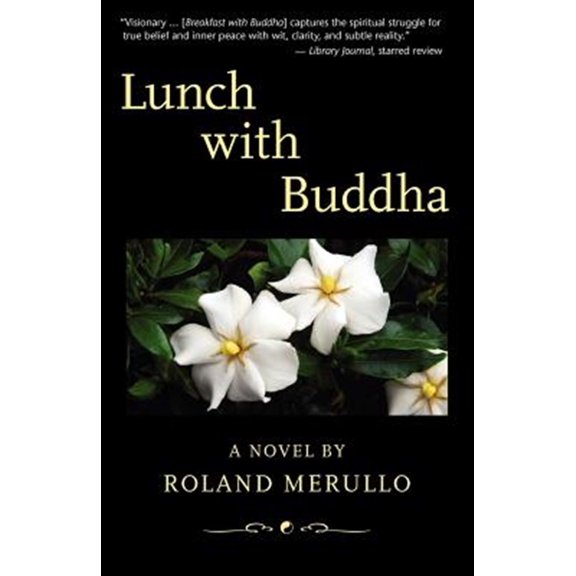 Pre-Owned Lunch with Buddha (Paperback) 0984834575 9780984834570