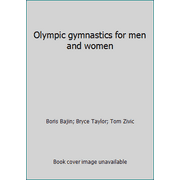 Olympic gymnastics for men and women [Hardcover - Used]