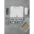 thumbnail image 3 of There Is No Crying In Science Men White T-Shirt, Male Large, 3 of 4