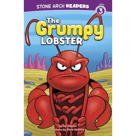 The Grumpy Lobster (Stone Arch Readers)