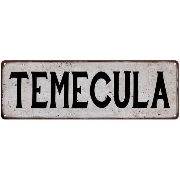 TEMECULA Vintage Look Rustic Metal City State Sign 6 x 18 High Gloss Metal 206180041204