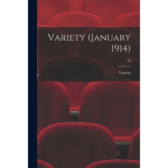 Variety (January 1914); 33 (Paperback)
