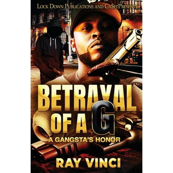 Betrayal of a G, (Paperback)